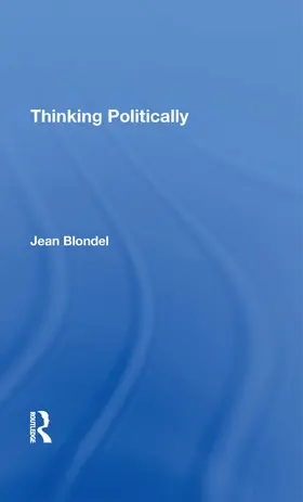 Blondel |  Thinking Politically | Buch |  Sack Fachmedien