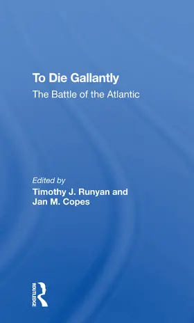 Runyan / Copes | To Die Gallantly | Buch | 978-0-367-27441-2 | www2.sack.de