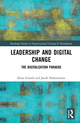 Iveroth / Hallencreutz |  Leadership and Digital Change | Buch |  Sack Fachmedien