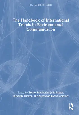 Takahashi / Metag / Thaker | The Handbook of International Trends in Environmental Communication | Buch | 978-0-367-27518-1 | sack.de
