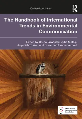 Takahashi / Metag / Thaker |  The Handbook of International Trends in Environmental Communication | Buch |  Sack Fachmedien