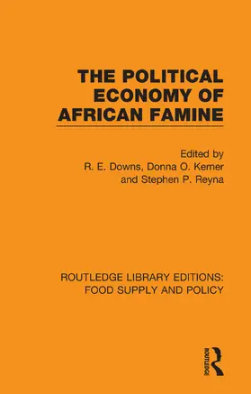 Downs / Kerner / Reyna |  The Political Economy of African Famine | Buch |  Sack Fachmedien