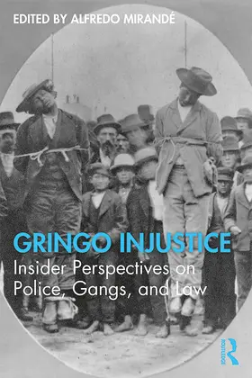 Mirandé | Gringo Injustice | Buch | 978-0-367-27605-8 | sack.de