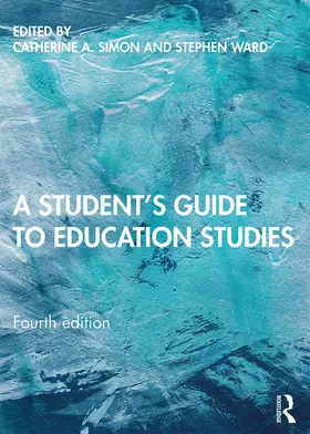 Simon / Ward | A Student's Guide to Education Studies | Buch | 978-0-367-27668-3 | www2.sack.de