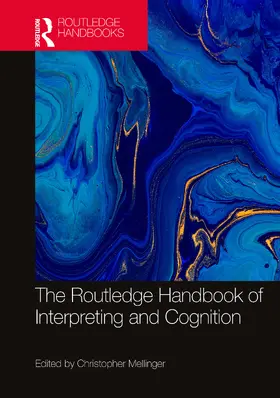 Mellinger |  The Routledge Handbook of Interpreting and Cognition | Buch |  Sack Fachmedien