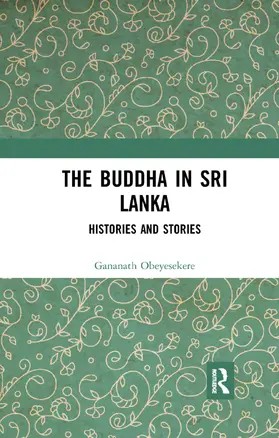 Obeyesekere | The Buddha in Sri Lanka | Buch | 978-0-367-27784-0 | sack.de