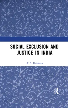 Krishnan |  Social Exclusion and Justice in India | Buch |  Sack Fachmedien