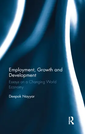 Nayyar | Employment, Growth and Development | Buch | 978-0-367-27969-1 | www2.sack.de