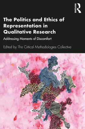  The Politics and Ethics of Representation in Qualitative Research | Buch |  Sack Fachmedien