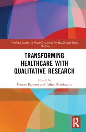 Rapport / Braithwaite |  Transforming Healthcare with Qualitative Research | Buch |  Sack Fachmedien