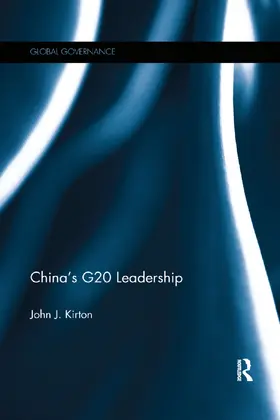 Kirton | China's G20 Leadership | Buch | 978-0-367-28142-7 | www2.sack.de