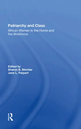 Stichter / Parpart |  Patriarchy And Class | Buch |  Sack Fachmedien