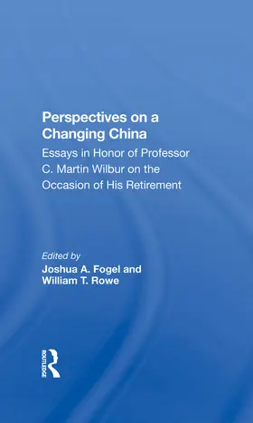 Fogel / Rowe |  Perspectives On A Changing China | Buch |  Sack Fachmedien