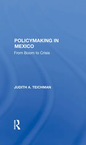 Teichman |  Policymaking In Mexico | Buch |  Sack Fachmedien