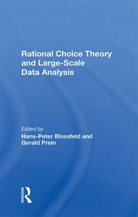 Blossfeld / Prein |  Rational Choice Theory And Largescale Data Analysis | Buch |  Sack Fachmedien
