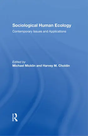 Micklin / Choldin |  Sociological Human Ecology | Buch |  Sack Fachmedien