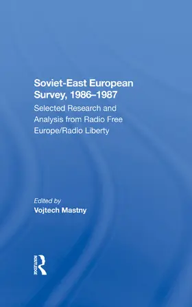 Mastny |  Sovieteast European Survey, 19861987 | Buch |  Sack Fachmedien