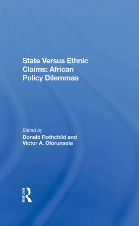 Rothchild / Olorunsola |  State Versus Ethnic Claims | Buch |  Sack Fachmedien