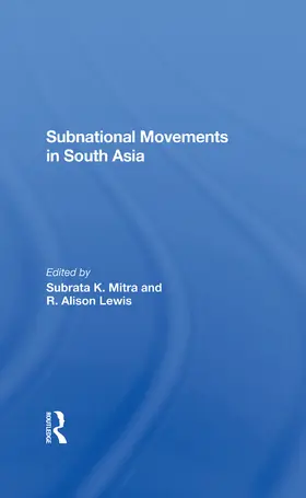 Mitra / Oberst / Lewis |  Subnational Movements In South Asia | Buch |  Sack Fachmedien