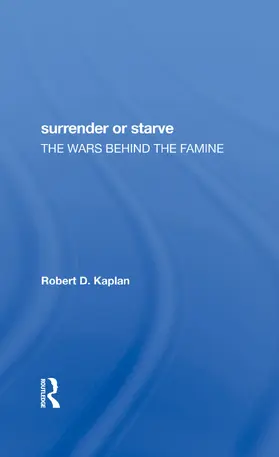 Kaplan |  Surrender Or Starve | Buch |  Sack Fachmedien