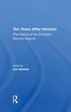 Mottola / Krokfors / Wallin |  Ten Years After Helsinki | Buch |  Sack Fachmedien