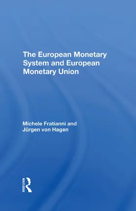 Fratianni / Hagen | The European Monetary System And European Monetary Union | Buch | 978-0-367-29186-0 | sack.de