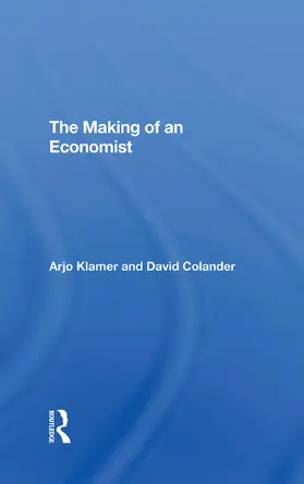 Klamer / Colander |  The Making Of An Economist | Buch |  Sack Fachmedien
