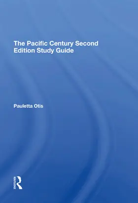 Otis |  The Pacific Century Second Edition Study Guide | Buch |  Sack Fachmedien