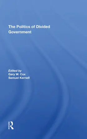 Cox / Kernell |  The Politics Of Divided Government | Buch |  Sack Fachmedien