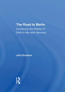 Erickson |  The Road To Berlin | Buch |  Sack Fachmedien