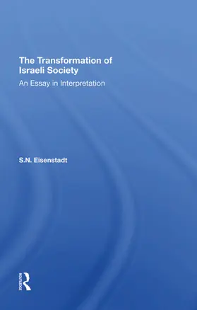 Eisenstadt |  The Transformation Of Israeli Society | Buch |  Sack Fachmedien