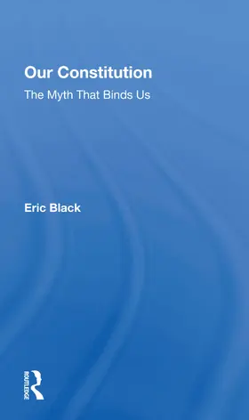 Black |  Our Constitution | Buch |  Sack Fachmedien