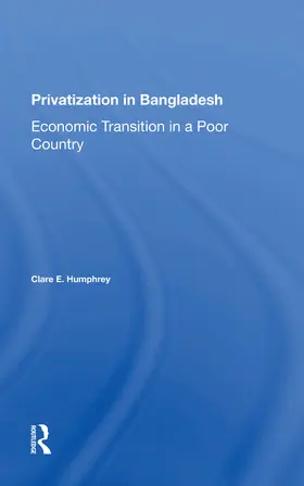 Humphrey | Privatization In Bangladesh | Buch | 978-0-367-29976-7 | www2.sack.de