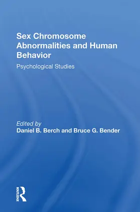 Berch / Bender |  Sex Chromosome Abnormalities and Human Behavior | Buch |  Sack Fachmedien