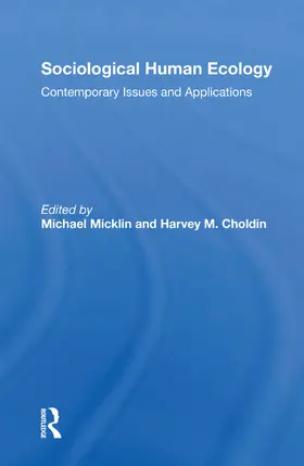 Micklin / Choldin |  Sociological Human Ecology | Buch |  Sack Fachmedien