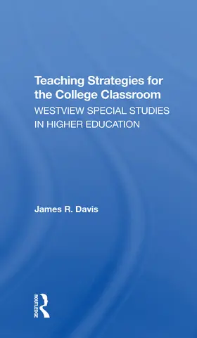 Davis |  Teaching Strategies For The College Classroom | Buch |  Sack Fachmedien