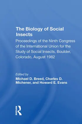 Breed / Michener / Evans | The Biology of Social Insects | Buch | 978-0-367-30582-6 | sack.de