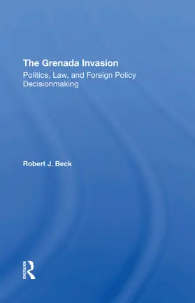 Beck |  The Grenada Invasion | Buch |  Sack Fachmedien