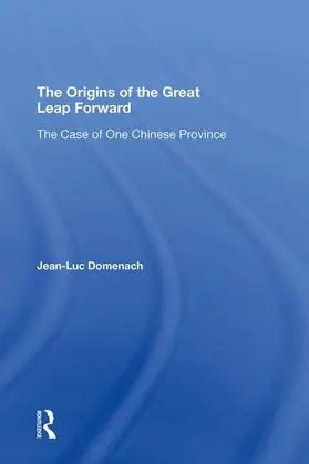 Domenach / Selden |  The Origins Of The Great Leap Forward | Buch |  Sack Fachmedien