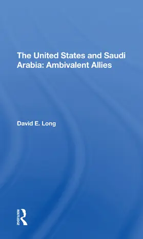 Long |  The United States And Saudi Arabia | Buch |  Sack Fachmedien