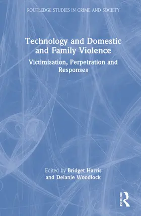 Harris / Woodlock |  Technology and Domestic and Family Violence | Buch |  Sack Fachmedien