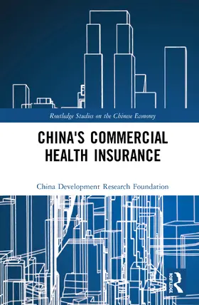 Foundation |  China's Commercial Health Insurance | Buch |  Sack Fachmedien