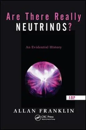 Franklin |  Are There Really Neutrinos? | Buch |  Sack Fachmedien