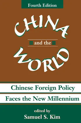 S Kim | China And The World | Buch | 978-0-367-31494-1 | sack.de