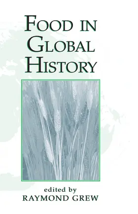 Grew |  Food In Global History | Buch |  Sack Fachmedien