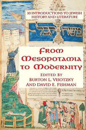 Visotzky / Fishman |  From Mesopotamia To Modernity | Buch |  Sack Fachmedien