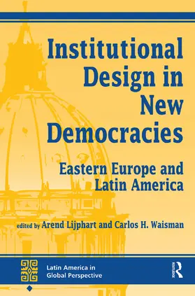 Lijphart / Waisman |  Institutional Design In New Democracies | Buch |  Sack Fachmedien
