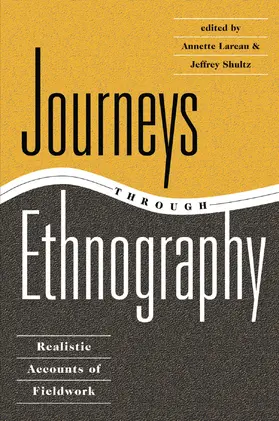 Lareau / Shultz |  Journeys Through Ethnography | Buch |  Sack Fachmedien