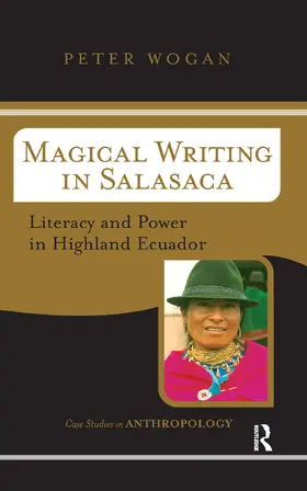 Wogan |  Magical Writing In Salasaca | Buch |  Sack Fachmedien