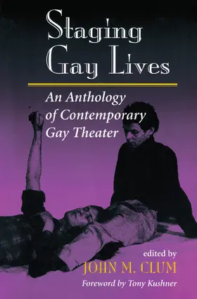 Clum | Staging Gay Lives | Buch | 978-0-367-31802-4 | sack.de